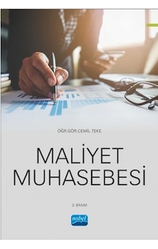 Maliyet Muhasebesi - Cemil Teke - Nobel Akademik Yayıncılık Maliyet Muhasebesi - Cemil Teke - Nobel Akademik Yayıncılık
