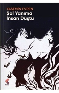 Sol Yanıma İnsan Düştü / Yasemin Evren