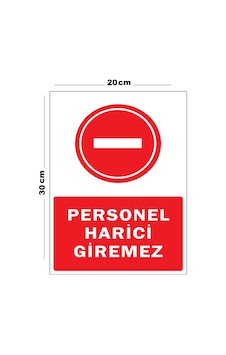 Metal Personel Harici Giremez 20cm X 30cm A4 Büyüklüğünde Uyarı Levhası Yönlendirme Tabelası Metal Personel Harici Giremez 20cm X 30cm A4 Büyüklüğünde Uyarı Levhası Yönlendirme Tabelası