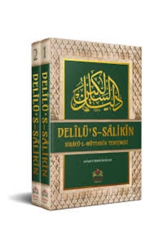 Delilü's Salikin Siracü'l Müttakin Tercemesi Delilü's Salikin Siracü'l Müttakin Tercemesi