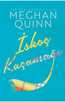 İskoç Kaçamağı - Meghan Quinn - Ren Kitap