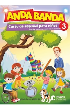 Anda Banda 3 - Libro Del Alumno y Cuaderno de Ejercicios - Maria Teresa Ferrero Gil - Nüans Anda Banda 3 - Libro Del Alumno y Cuaderno de Ejercicios - Maria Teresa Ferrero Gil - Nüans