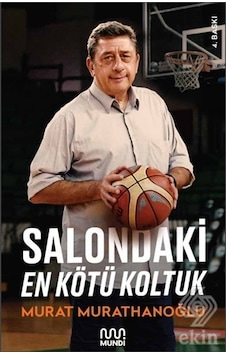 Salondaki En Kötü Koltuk - Murat Murathanoğlu - Mundi Salondaki En Kötü Koltuk - Murat Murathanoğlu - Mundi