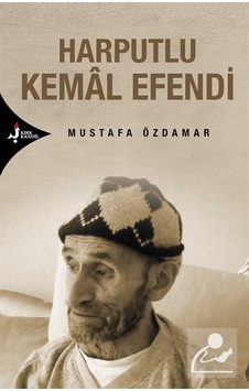 Harputlu Kemal Efendi / Mustafa Özdamar Harputlu Kemal Efendi / Mustafa Özdamar