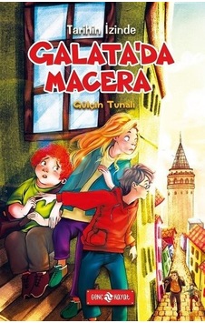 Galata'da Macera - Tarihin İzinde 2 - Gülçin Tunalı - Genç Hayat