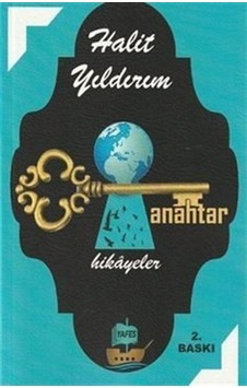 Anahtar - Hikayeler - Halit Yıldırım - Yafes Yayınları Anahtar - Hikayeler - Halit Yıldırım - Yafes Yayınları