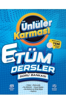 6.sınıf Tüm Dersler Soru Bankası 6.sınıf Tüm Dersler Soru Bankası