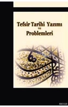 Tefsir Tarihi Yazımı ve Problemleri  - Mustafa Karagöz  - Araştırma Yayıncılık