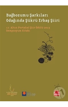 Bağbozumu Şarkıları Odağında Şükrü Erbaş Şiiri- Kırmızı Kedi Bağbozumu Şarkıları Odağında Şükrü Erbaş Şiiri- Kırmızı Kedi