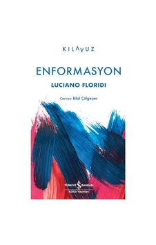 Enformasyon / Luciano Floridi