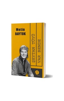 Şeytan Tüyü Var Bende - Metin Baytok - Herdem Kitap Şeytan Tüyü Var Bende - Metin Baytok - Herdem Kitap