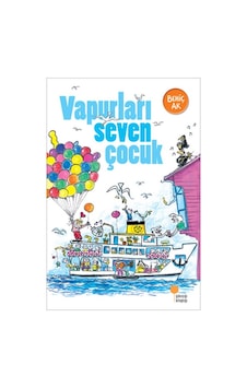 Vapurları Seven Çocuk Vapurları Seven Çocuk