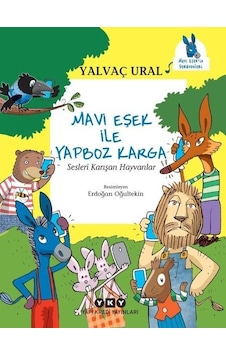 Mavi Eşek İle Yapboz Karga - Yalvaç Ural - Yapı Kredi Yayınları Mavi Eşek İle Yapboz Karga - Yalvaç Ural - Yapı Kredi Yayınları