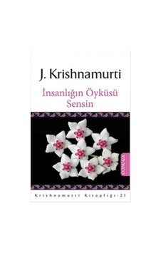 İnsanlığın Öyküsü Sensin - Jiddu Krishnamurti - Omega