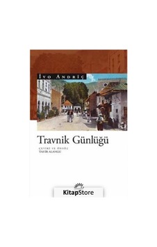 Kitapstore Travnik Günlüğü - Ivo Andriç