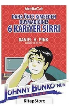 Daha Önce Kimseden Duymadığınız 6 Kariyer Sırrı - Daniel H. Pink - MediaCat Yayıncılık
