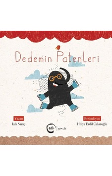Dedemin Patenleri - Işık Saraç - Sıfır Yayınları Dedemin Patenleri - Işık Saraç - Sıfır Yayınları