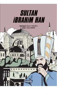 Sultan İbrahim Han- Çamlıca Basım Yayın Sultan İbrahim Han- Çamlıca Basım Yayın