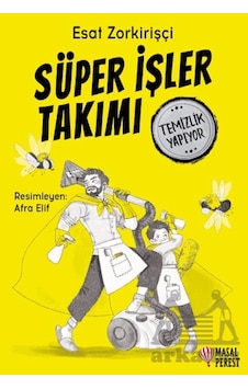 Süper İşler Takımı Temizlik Yapıyor Masalperest Ciltli Süper İşler Takımı Temizlik Yapıyor Masalperest Ciltli