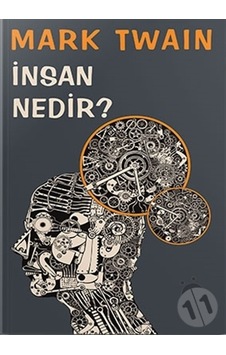 Insan Nedir Mark Twain Insan Nedir Mark Twain