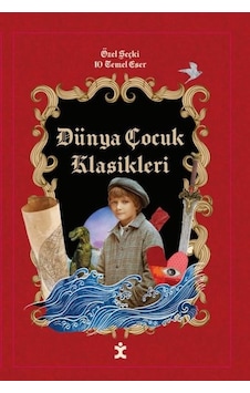 Dünya Çocuk Klasikleri - Özel Seçki 10 Temel Eser- Doğan Çocuk Dünya Çocuk Klasikleri - Özel Seçki 10 Temel Eser- Doğan Çocuk