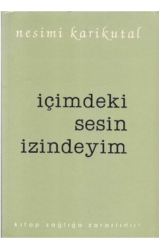 İçimdeki Sesin İzindeyim -nesimi Karikutal 2.el İçimdeki Sesin İzindeyim -nesimi Karikutal 2.el