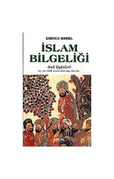 İslam Bilgeliği - Prof.Dr Gabriele Mandel - Arion Yayınevi İslam Bilgeliği - Prof.Dr Gabriele Mandel - Arion Yayınevi