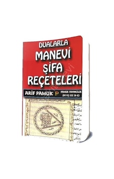 Dualarla Manevi Şifa Reçeteleri - Arif Pamuk - Pamuk Yayıncılık Dualarla Manevi Şifa Reçeteleri - Arif Pamuk - Pamuk Yayıncılık