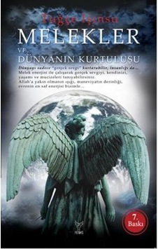 Melekler ve Dünyanın Kurtuluşu - Tuğçe Işınsu - Feniks Kitap
