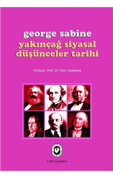 Yakınçağ Siyasal Düşünceler Tarihi - G. Sabine - Cem Yayınevi Yakınçağ Siyasal Düşünceler Tarihi - G. Sabine - Cem Yayınevi