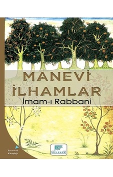 Manevi İlhamlar - İmam-ı Rabbani - Gelenek Yayınları Manevi İlhamlar - İmam-ı Rabbani - Gelenek Yayınları