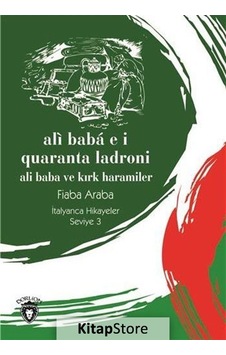 Ali Baba E I Quaranta Ladroni-Seviye 3-İtalyanca Hikayeler- Dorlion Yayınevi