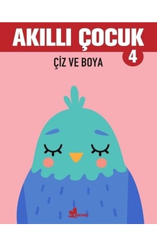 Akıllı Çocuk - Çiz ve Boya- Çınar Yayınları