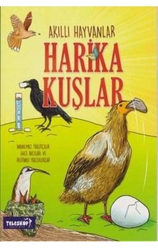 Akıllı Hayvanlar-Harika Kuşlar- Teleskop Popüler Bilim