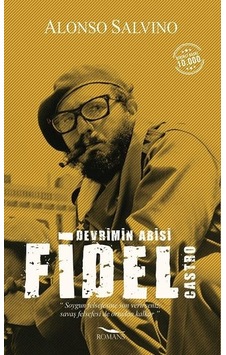 Fidel Castro-Devlerin Abisi - Alonso Salvino - Romans Fidel Castro-Devlerin Abisi - Alonso Salvino - Romans