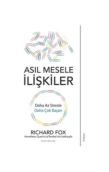 Asıl Mesele İlişkiler - Richard Fox - Sola Unitas Asıl Mesele İlişkiler - Richard Fox - Sola Unitas