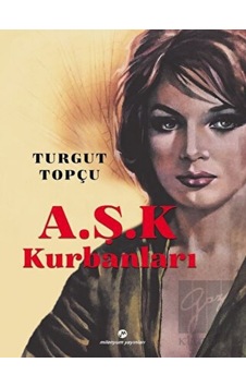 A.Ş.K Kurbanları Milenyum Yayınları - Milenyum Yayınları