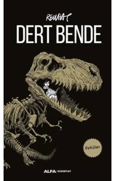 Dert Bende - Öyküler - Rewhat - Alfa Yayıncılık