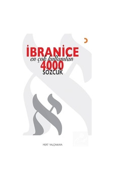 İbranice En Çok Kullanılan 4000 Sözcük - Mert Yalçınkaya - Cinius İbranice En Çok Kullanılan 4000 Sözcük - Mert Yalçınkaya - Cinius