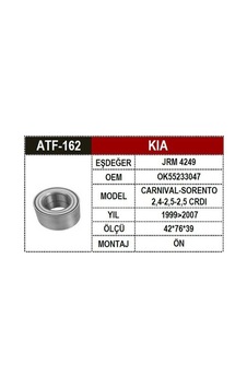 Atf 162 Kia Sorento Ön Ve Arka Aks Rulmanı 5272447aa Atf 162 Kia Sorento Ön Ve Arka Aks Rulmanı 5272447aa