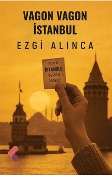 Vagon Vagon İstanbul / Ezgi Alınca Vagon Vagon İstanbul / Ezgi Alınca