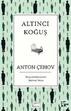 Altıncı Koğuş - Bez Ciltli - Anton Pavloviç Çehov - Koridor Yayıncılık Altıncı Koğuş - Bez Ciltli - Anton Pavloviç Çehov - Koridor Yayıncılık