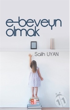 E-Beveyn Olmak - Salih Uyan - Babıali Kültür