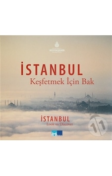 İstanbul: Keşfetmek için Bak - Kültür A.Ş İstanbul: Keşfetmek için Bak - Kültür A.Ş