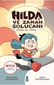 Hilda ve Zaman Solucanı - Stephen Davies - Taze Kitap