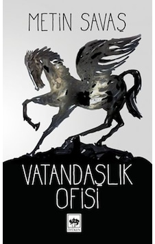 Vatandaşlık Ofisi - Metin Savaş - Ötüken Neşriyat