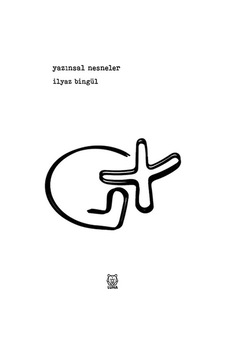 Yazınsal Nesneler - İlyaz Bingül - Luna Yayınları Yazınsal Nesneler - İlyaz Bingül - Luna Yayınları