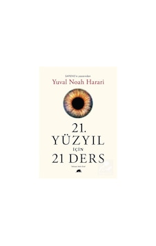 21. Yüzyıl Için 21 Ders / Yuval Noah Harari 9786052205082