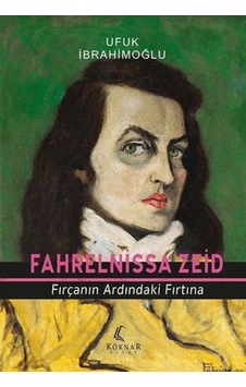 Fahrelnissa Zeid Fırçanın Ardındaki Fırtına - Ybve-727679