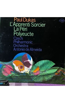 Paul Dukas - L'apprenti Sorcier / La Péri / Polyeucte - Supraphon Vinyl Lp Paul Dukas - L'apprenti Sorcier / La Péri / Polyeucte - Supraphon Vinyl Lp